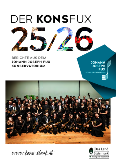 Der KONSFUX 23/24 - Berichte aus dem Johann Joseph Fux Konservatorium